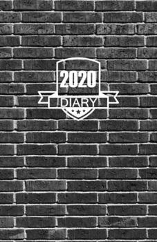 Paperback 2020 Diary: A5 Diary 2020 Week To View Grey Brick Wall Pattern Design Cover Book