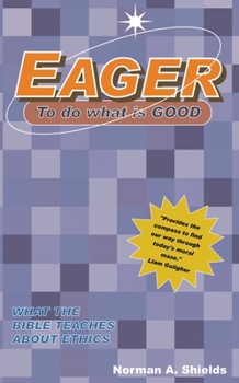 Paperback Eager to Do What Is Good Book