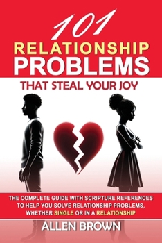 Paperback 101 Relationship Problems That Steal Your Joy Book