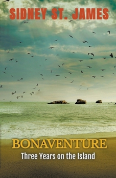 Bonaventure - Three Years on the Island