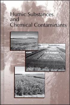 Hardcover Humic Substances and Chemical Contaminants Book