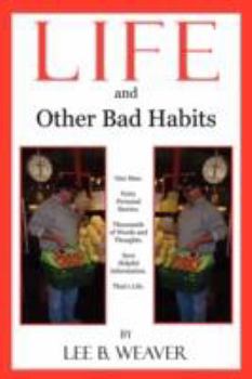 Paperback LIFE and Other Bad Habits Book