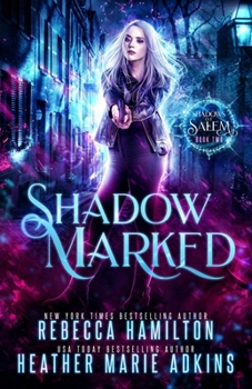 Shadow Marked - Book #2 of the Shadows of Salem
