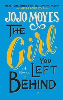 Hardcover The Girl You Left Behind [Large Print] Book