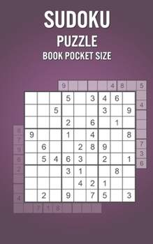 Paperback Sudoku Puzzle Book Pocket Size: 200 Challenging Sudoku Puzzles for Everyone - With Solutions Book