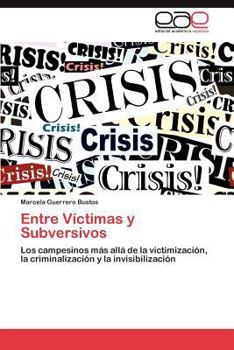 Paperback Entre Victimas y Subversivos [Spanish] Book