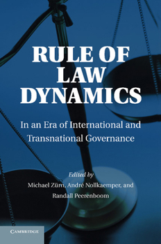 Paperback Rule of Law Dynamics: In an Era of International and Transnational Governance Book