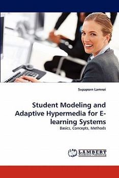 Paperback Student Modeling and Adaptive Hypermedia for E-learning Systems Book