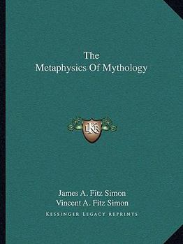 The Metaphysics Of Mythology