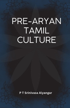 Paperback Pre-Aryan Tamil Culture Book