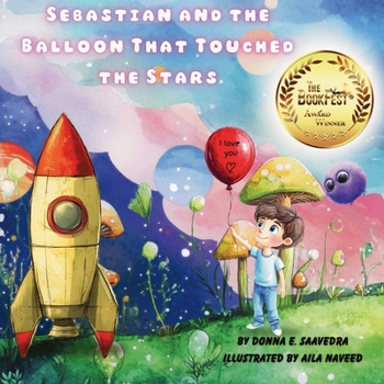 Sebastian and the Balloon That Touched the Stars