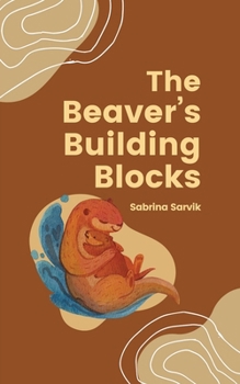 Paperback The Beaver's Building Blocks Book