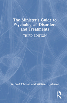 Hardcover The Minister's Guide to Psychological Disorders and Treatments Book