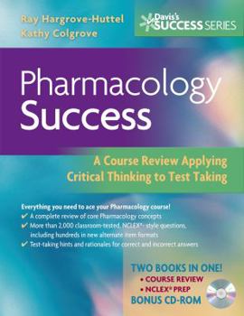 Paperback Pharmacology Success: A Course Review Applying Critical Thinking to Test Taking [With CDROM] Book
