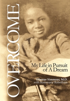 Hardcover Overcome: My Life in Pursuit of A Dream Book