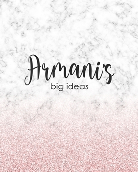 Paperback Armani's Big Ideas: Personalized Notebook - 8x10 Lined Women's Journal Book