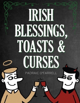 Hardcover Irish Blessings Toasts & Curses Book