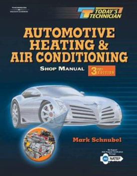 Paperback Today S Technician: Automotive Heating & Air Conditioning Book