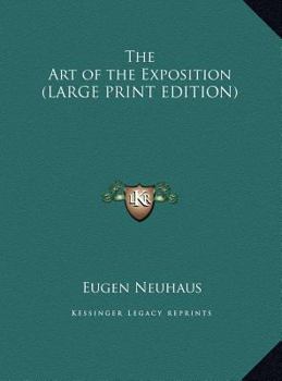 Hardcover The Art of the Exposition [Large Print] Book