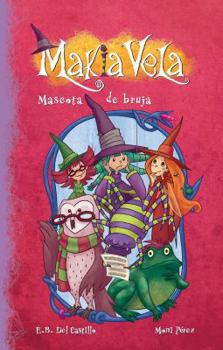 Paperback Makia Vela. Mascota de Bruja [Spanish] Book