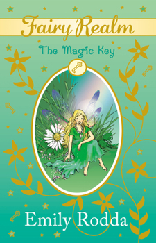 The Magic Key - Book #5 of the Fairy Realm