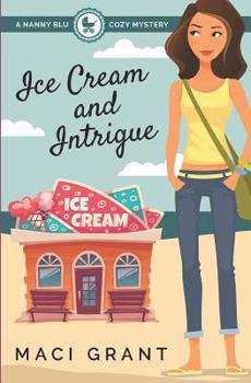 Ice Cream and Intrigue - Book #3 of the Summer in Diamond Bay