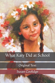 Paperback What Katy Did at School: Original Text Book