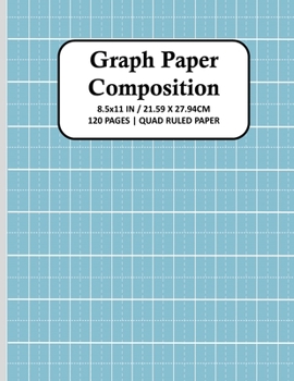 Paperback Graph Paper Composition Notebook: Quad Ruled 4x4 Grid Paper for Math & Science Students, School, College, Teachers - 4 Squares Per Inch, 120 Squared S Book