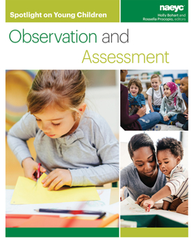 Paperback Spotlight on Young Children: Observation and Assessment Book