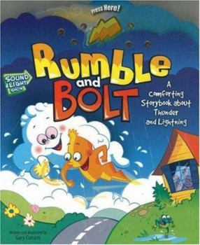 Board book Rumble and Bolt: A Comforting Storybook about Thunder and Lightning Book