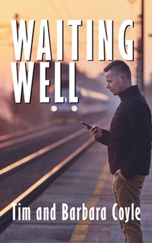 Paperback Waiting Well Book
