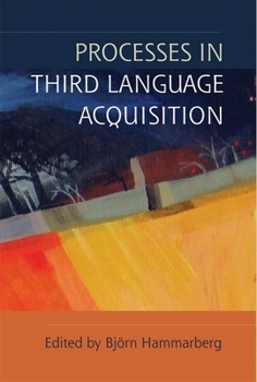 Paperback Processes in Third Language Acquisition Book