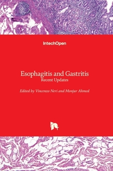 Hardcover Esophagitis and Gastritis: Recent Updates Book