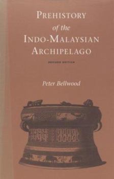 Paperback Prehistory of the Indo-Malaysian Archipelago Book