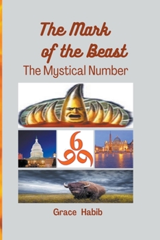 Paperback The Mark of the Beast the Mystical Number Book