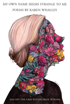 Paperback My Own Name Seems Strange to Me Book