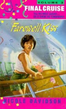 Farewell Kiss (Final Cruise, Vol 3) - Book #3 of the Final Cruise