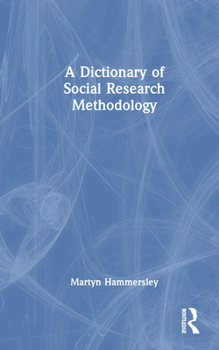 Hardcover A Dictionary of Social Research Methodology Book