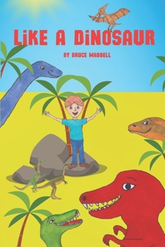 Paperback Like a Dinosaur Book