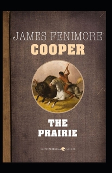 Paperback The Prairie-Original Edition(Annotated) Book