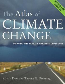 Paperback The Atlas of Climate Change: Mapping the World’s Greatest Challenge Book