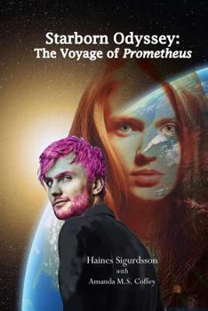 Paperback Starborn Odyssey: The Voyage of Prometheus Book