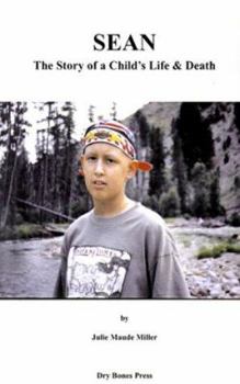 Sean: The Story of a Child's Life and Death