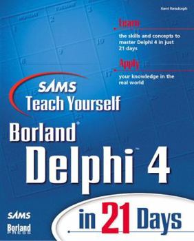 Paperback Sams Teach Yourself Delphi 4 in 21 Days Book