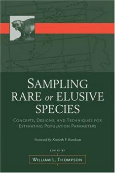 Paperback Sampling Rare or Elusive Species: Concepts, Designs, and Techniques for Estimating Population Parameters Book