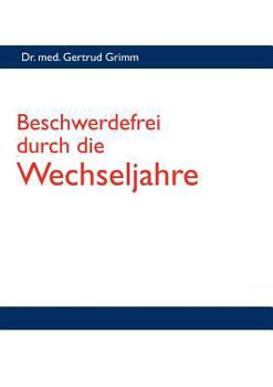 Paperback Beschwerdefrei durch die Wechseljahre [German] Book