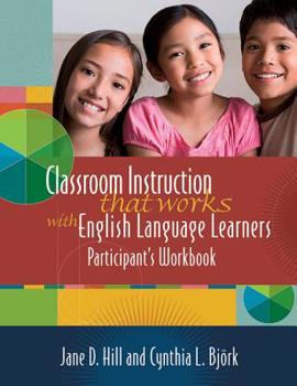 Paperback Classroom Instruction That Works with English Language Learners: Participant's Workbook Book