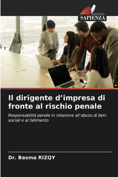 Paperback Il dirigente d'impresa di fronte al rischio penale (Italian Edition) [Italian] Book