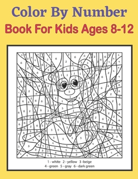 Color By Number Book For Kids Ages 8-12: This 50 Unique Color by number Design book is perfect gift everyone.