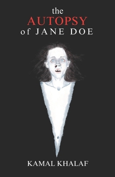 The Autopsy of Jane Doe: A Horror Mystery